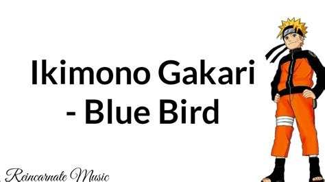 Naruto Shippuden 3rd Opening Ikimono Gakari Blue Bird 56 Off