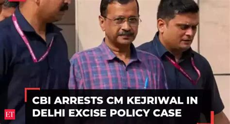 Delhi Excise Policy Scam Case Cbi Formally Arrests Cm Arvind Kejriwal