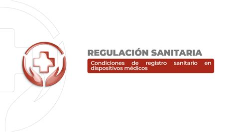 Modificaciones A Las Condiciones De Registro Sanitario En Dispositivos