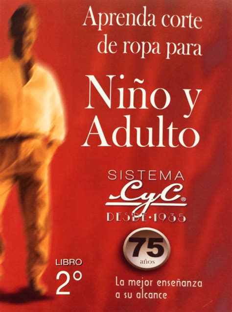 Libro 2 Sistema C y C Aprenda Corte de ropa para Niño y Adulto