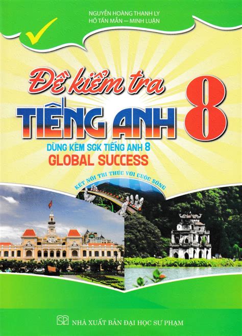 Ki M Tra Ti Ng Anh L P Global Success D Ng K M Sgk Ti Ng Anh