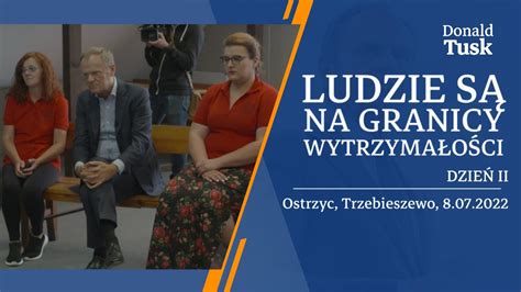 Donald Tusk Ludzie są na granicy wytrzymałości Wizyta na Pomorzu