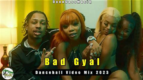 Dancehall Mix 2023 Video Bad Gyal 450 Shaniel Muir Rajahwild Kraff Valiant And More Youtube