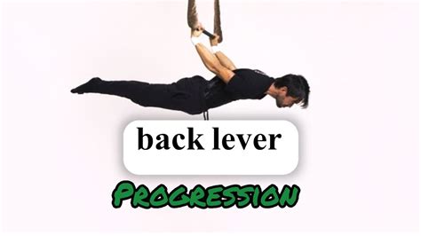 Back Lever Progression Back Lever Step By Step Youtube