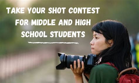 Take Your Shot Contest for Middle and High School Students