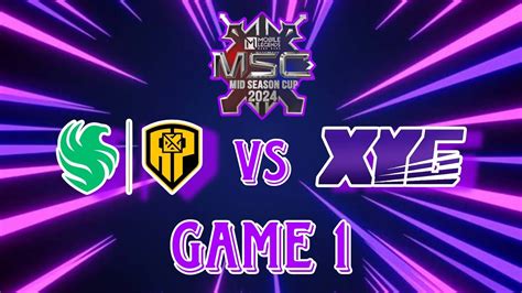 Falcons AP Bren Vs Xianyou Gaming GAME 1 MSC 2024 XYG VS FCAP