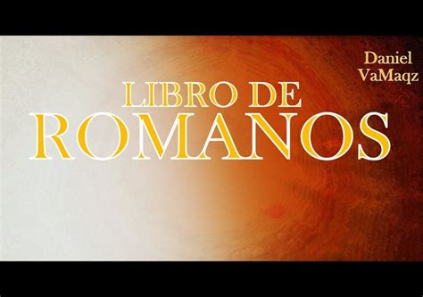 Libro De Romanos Completo Rv Biblia Hablada Youtube