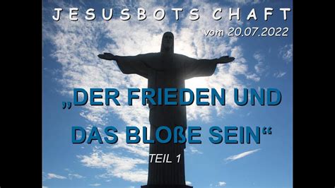 42 1 Botschaft von Jesus Christus Der Frieden und das bloße Sein