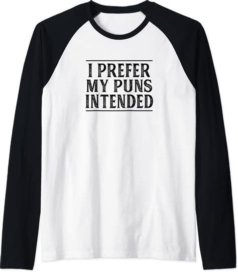 Amazon.com: Funny I Prefer My Pun Intended No Pun Intended Puns Design ...