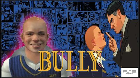 Bully Best Ps Game Un Latino En Gringolandia El Juego Mas Funable