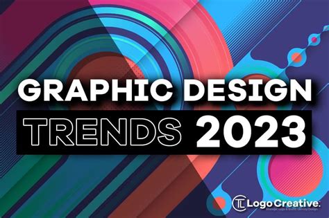 Graphic Design Trends 2023 - The Logo Creative - Graphic Design 