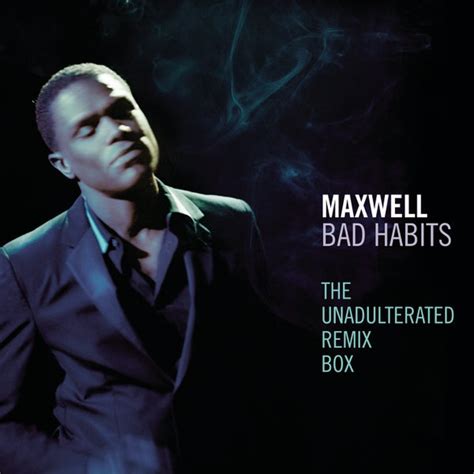 Bad Habits The Unadulterated Debauchery Remix Box Single By Maxwell