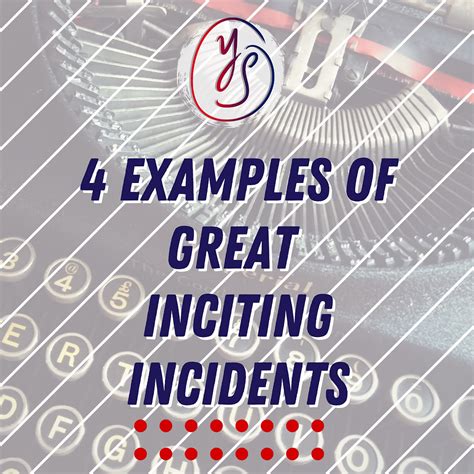 4 Examples of Inciting Incidents in Screenplays