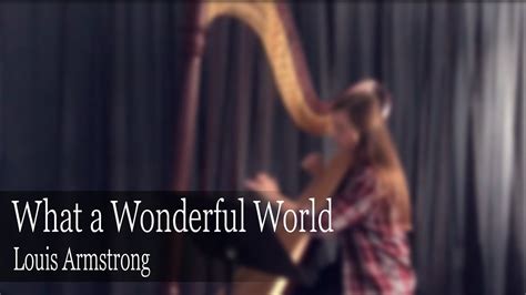 What A Wonderful World Harp Youtube