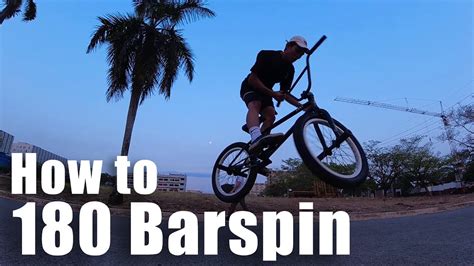 How To 180 Barspin Bmx Ph Youtube