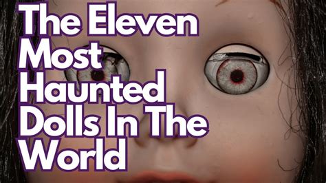 😱👀11 Infamously Haunted Dolls That Will Murder You😱😱🎎🪆fypシ Facts