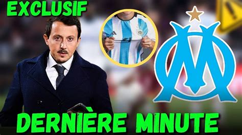 Derni Re Minute Mercato Om Derni Res Nouvelles De L Olympique De