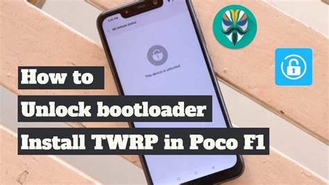 How To Unlock Bootloader And Install Twrp In Poco F Youtube