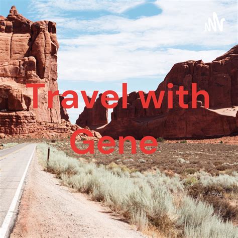 Travel With Gene Podcast On Spotify