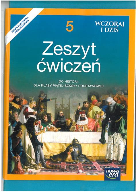 WCZORAJ I DZIŚ KL 5 SP ZESZYT ĆWICZEŃ WYD NOWA ERA 12713385822