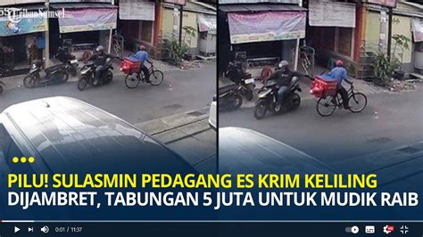 Pilunya Nasib Sulasmin Pedagang Es Krim Keliling Di Jambret Tabungan