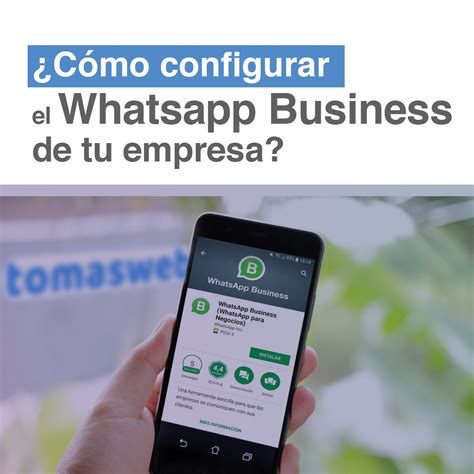 Como Configurar Whatsapp Business Para Tu Empresa