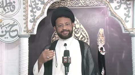 Friday Sermon 4aug2023 By Hujjatul Islam Maulana Sayyed Mohammad