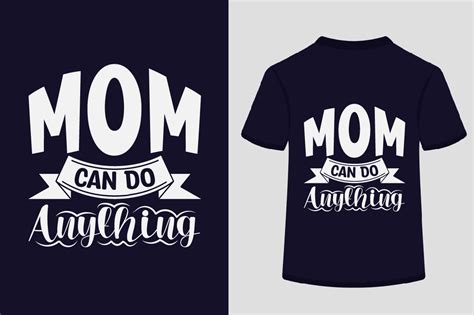 Mom Can Do Anything Svg Design Graphic By Skshagor Barmon · Creative