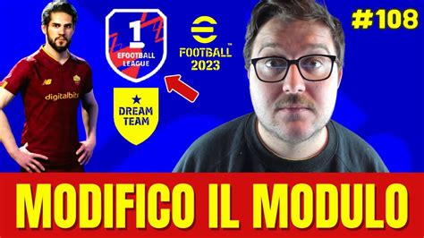 Efootball Modifico Il Modulo E Le Cose Vanno Molto Meglio