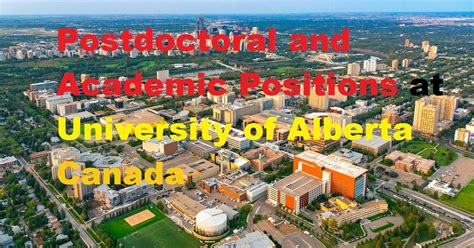 197 Postdoctoral And Academic Positions At University Of Alberta Canada