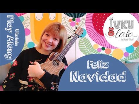 UKULELE SONGS Feliz Navidad Play Along Easy Version YouTube