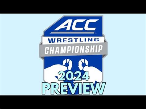 2024 ACC WRESTLING CHAMPIONSHIP PREVIEW YouTube