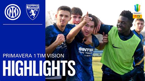 INTER 3 1 TORINO U19 HIGHLIGHTS CAMPIONATO PRIMAVERA 1 TIM