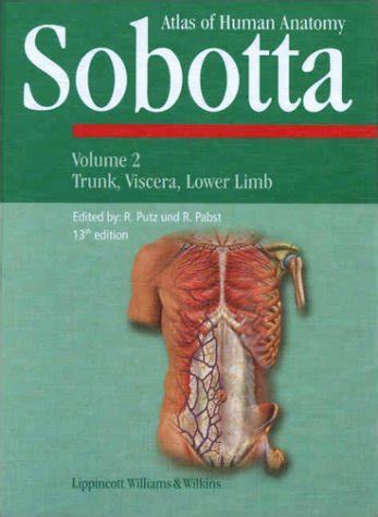 Atlas Of Human Anatomy Volume 2 Trunk Viscera Lower Limb By