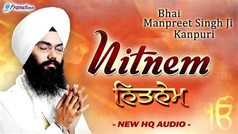 Nitnem Path 5 Baniyan Bhai Manpreet Singh Ji Kanpuri Dhan Guru