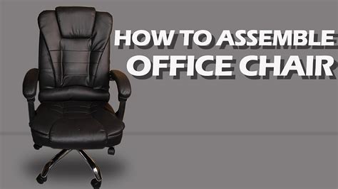 How To Assemble Office Chair Youtube