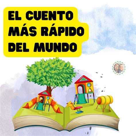 El Cuento M S R Pido Del Mundo Cuentos Infantiles Lyssna H R