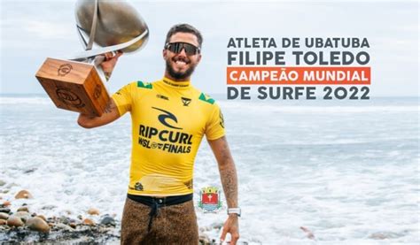 Filipe Toledo Campe O Mundial De Surfe