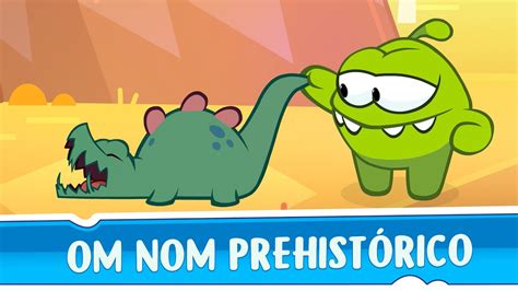 Las Historias De Om Nom Supernoms Om Nom Prehist Rico Episodio