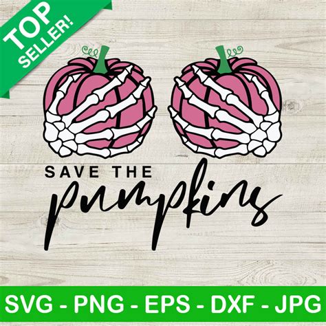Boob Save The Pumpkins SVG Archives High Quality SVG