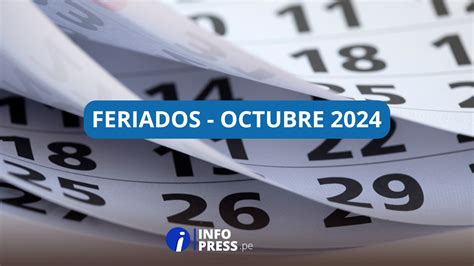 Consulta Aqu Los Feriados Para Octubre En Per Conoce Cu Ndo