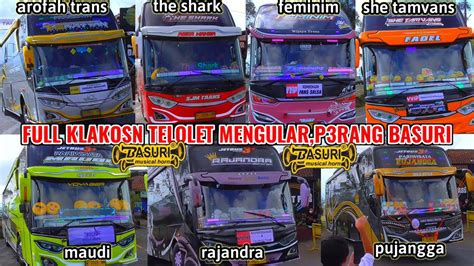 FULL KLAKSON TELOLET BASURI ARTIS SJM TRANS ASYROF FADEL AROFAH TRANS