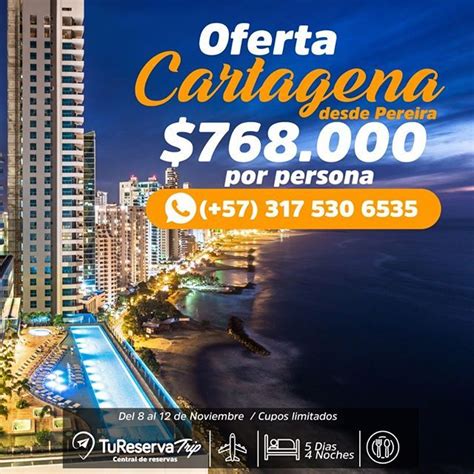 Oferta Desde Pereira A Cartagena Del Al De Noviembre Puente