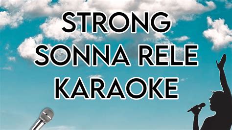 Strong Sonna Rele Karaoke Youtube