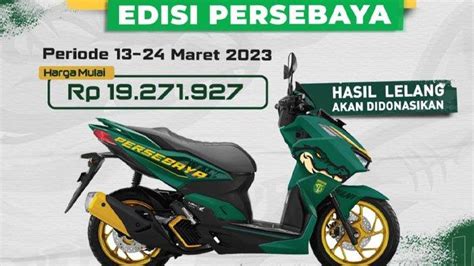 Mpm Honda Jatim Lelang Honda Vario Modif Spesial Persebaya Ini