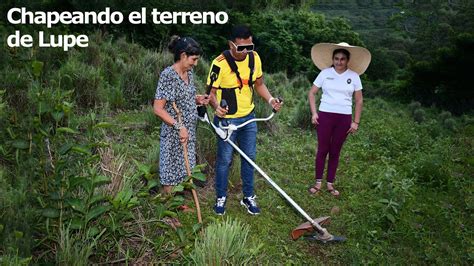 Aquí será construida la casa de Lupe me puse a chapear el terreno