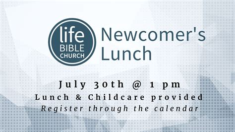 Newcomers Lunch Life Bible Church Canton Ga Sunday Services 9 And 11