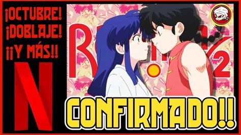 El Nuevo Anime De Ranma Llega En Octubre A Netflix Fecha De Estreno