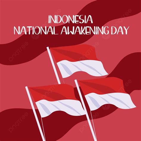 Bangkit Indonesia Poster Flags Background, Hari Kebangkitan Nasional, Hari Kebangkitan, Nasional ...