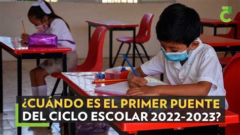 Cu Ndo Es El Primer Puente Del Ciclo Escolar